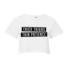 Load image into Gallery viewer, Thick Thighs Thin Patience Cropped T-Shirt