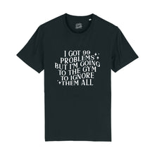 Load image into Gallery viewer, 99 Problems T-Shirt
